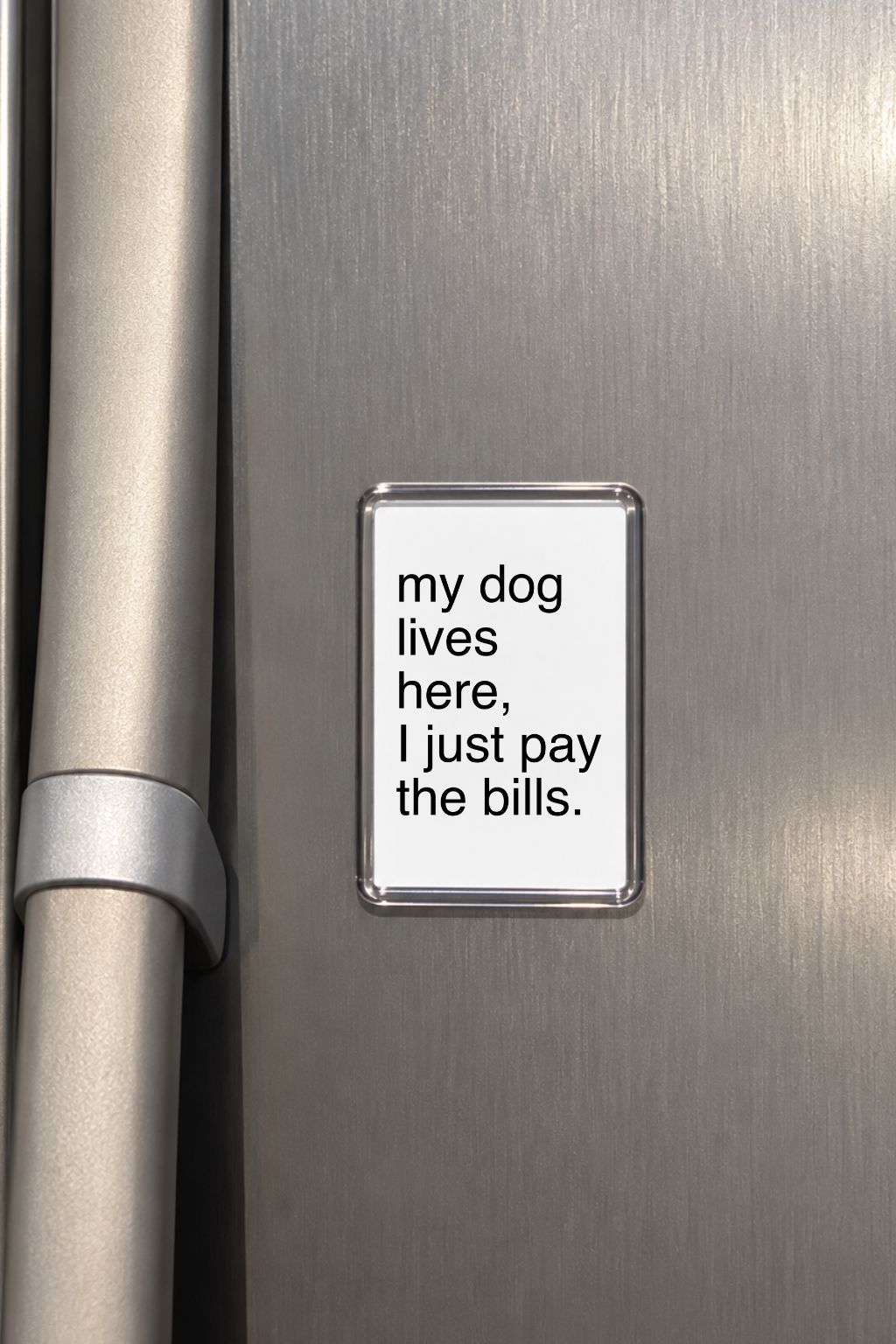 Funny Dog Magnet, Dog Lover Gift, Pet Parent Present, Humorous Fridge Decor, Canine Keepsake, Quirky Home Accessory, Animal Lover Gift