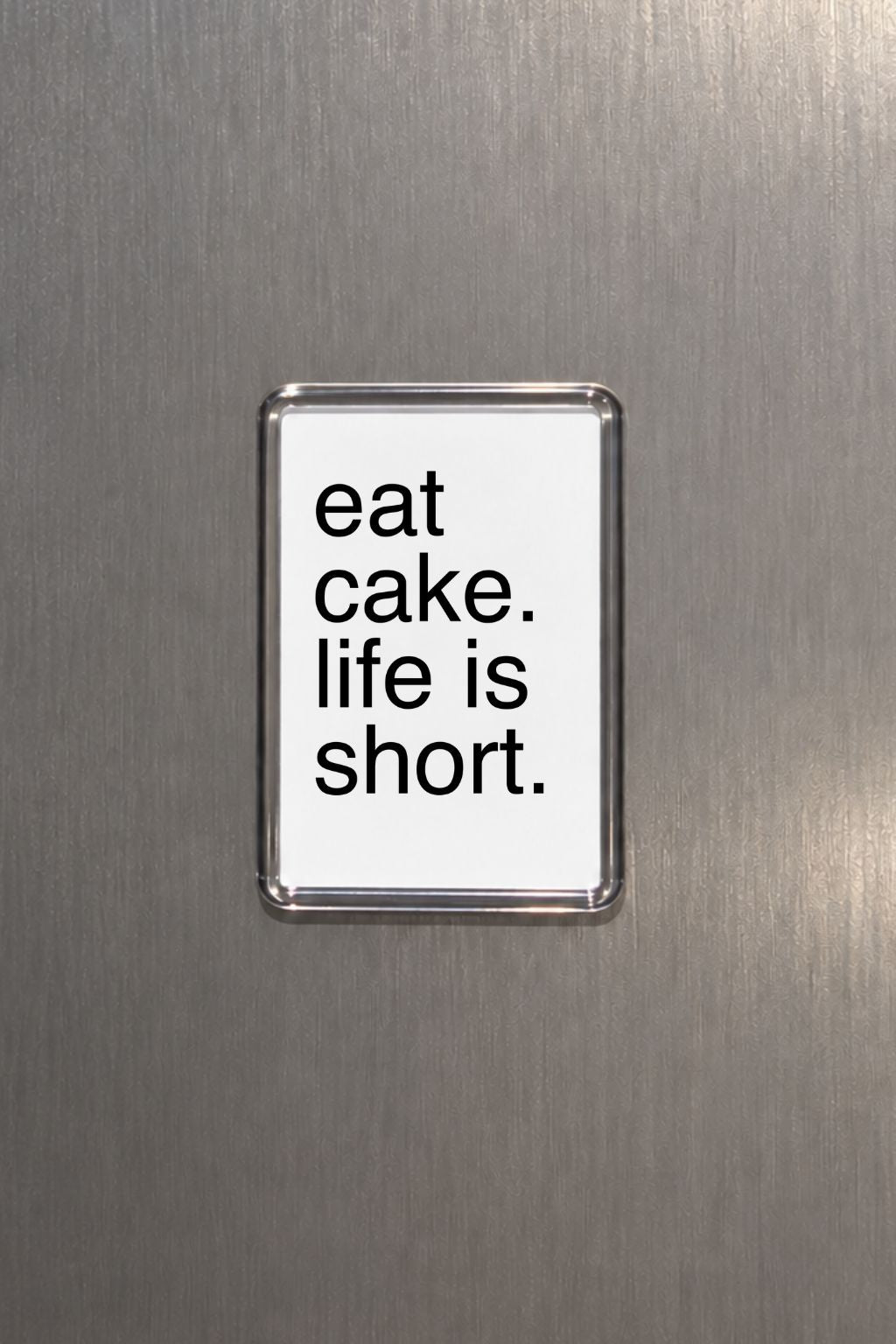 Funny Cake Magnet, Dessert Lover Gift, Funny Refrigerator Fridge Novelty Gift, Kitchen Keepsake, Humorous Foodie Accessory