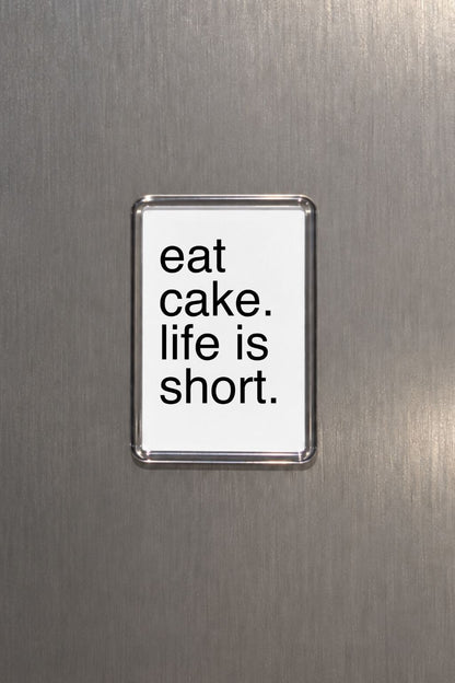Funny Cake Magnet, Dessert Lover Gift, Funny Refrigerator Fridge Novelty Gift, Kitchen Keepsake, Humorous Foodie Accessory