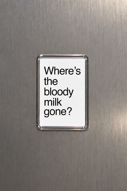 Funny Milk Magnet, Humorous Fridge Decor, Workplace Present, Coworker Keepsake, Quirky Home Accessory