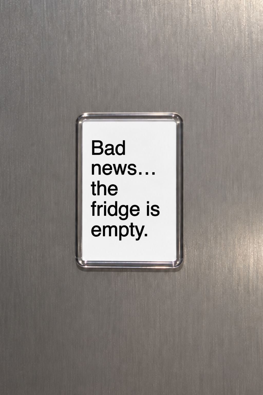 Funny Fridge Magnet, Empty Food Joke, Sarcastic Kitchen Decor, Humorous Gift, Quirky Present, Novelty Keepsake, Foodie Accessory