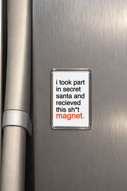 Secret Santa Fridge Magnet, Funny Christmas Gift, Secret Santa Funny Festive Gift, Christmas Stocking Filler, Work Colleague