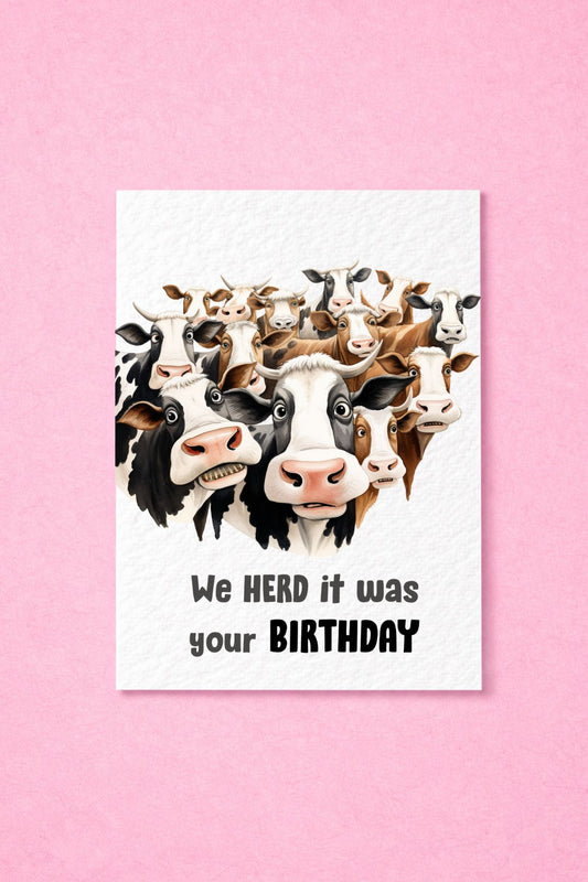 Funny Cow Card, We Herd' It Was Your Birthday, Funny Herd of Cows Drawing - Cute Cows