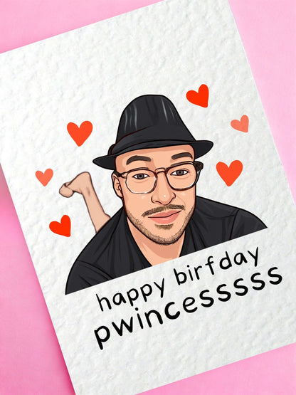 Happy Birthday Pwincess Funny Meme Greeting Card
