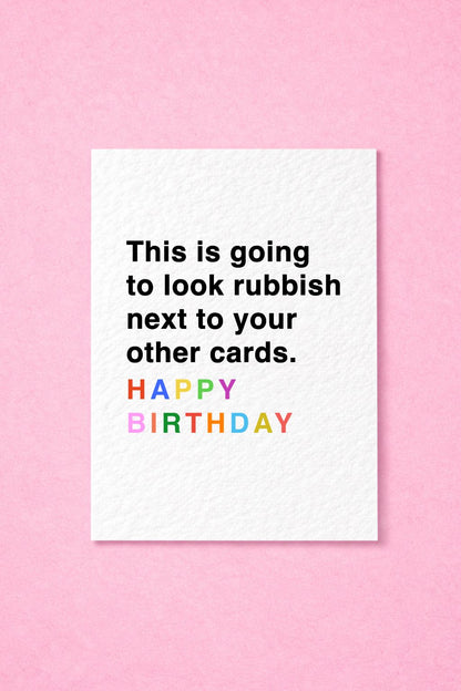 Funny Birthday Card, Sarcastic Greeting, Humorous Present, Cheeky Celebration, Witty Occasion Card