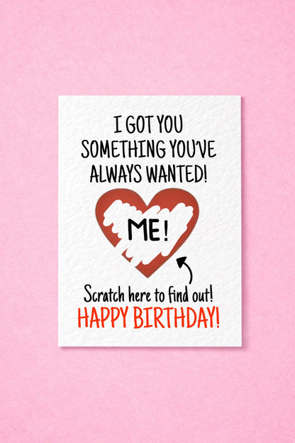 Funny Birthday Greeting Card, Scratch Reveal, It’s Me, Cheeky Present, Playful Greeting, Partner Gift, Humorous Keepsake Novelty