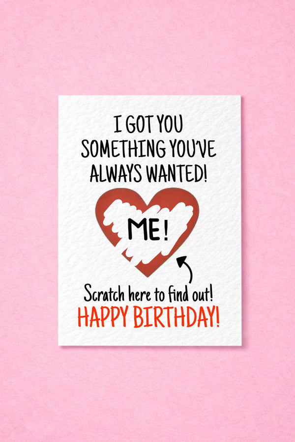 Funny Birthday Greeting Card, Scratch Reveal, It’s Me, Cheeky Present, Playful Greeting, Partner Gift, Humorous Keepsake Novelty
