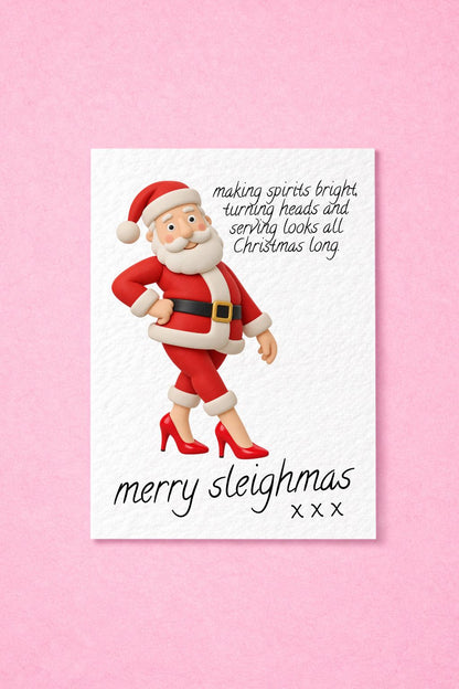 Funny Christmas Card, Santa Humor, Festive Greeting, Merry Sleighmas