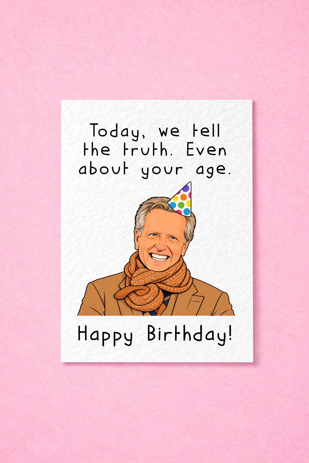 Funny Birthday Greeting Card Traitor Honesty Gift