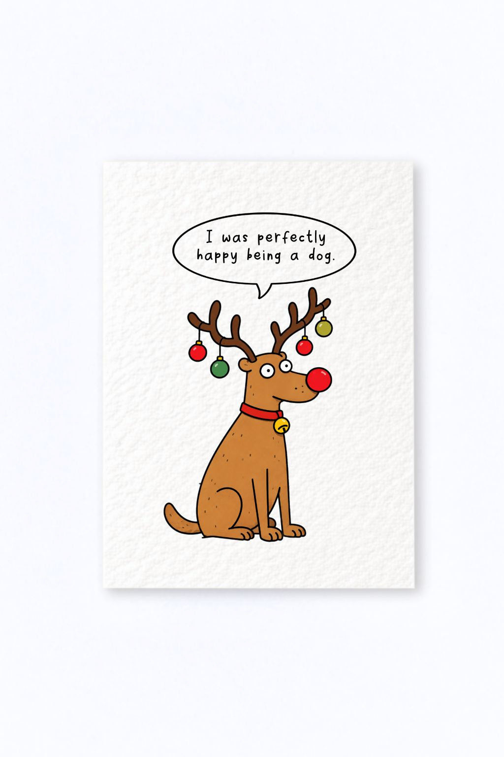 Funny Christmas Greeting Card, Festive Dog Reindeer Design, Playful Holiday Humor, Cute Seasonal Joke