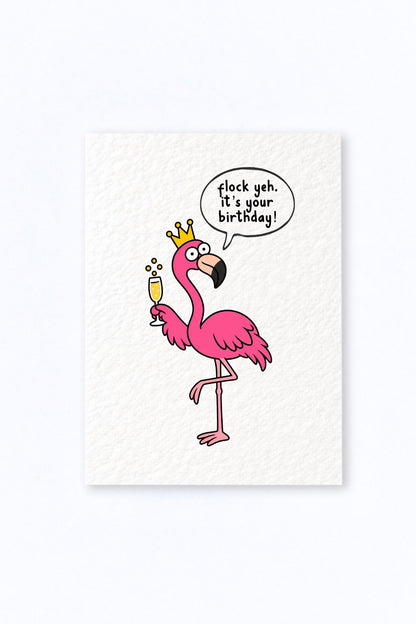 Funny Birthday Greeting Card, Pink Flamingo Wearing Crown, Champagne Celebration, Playful Pun, Festive Party Humor