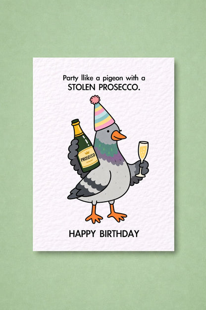 Funny Birthday Greeting Card, Party-Ready Pigeon Holding A Bottle Of Prosecco And A Glass