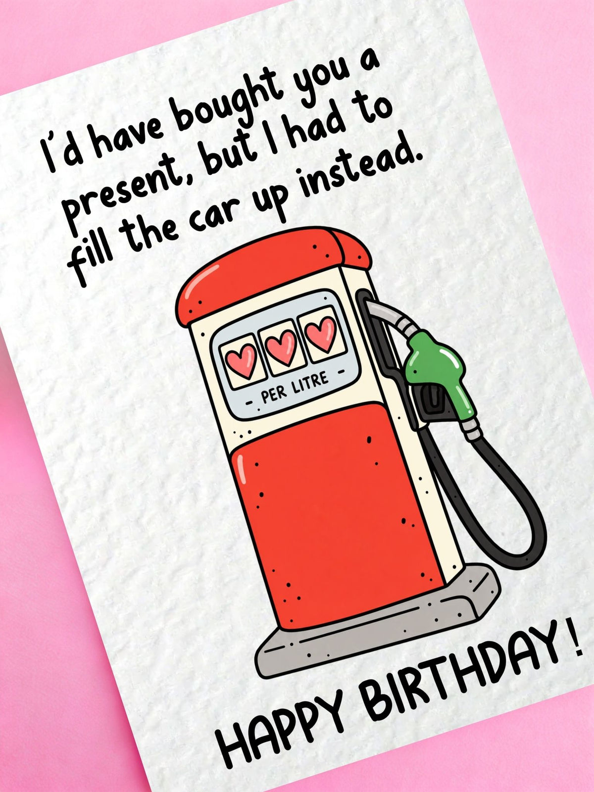 Funny Birthday Card, Petrol Pump Illustration, Fuel Price Humour, Cheeky Gift Joke, Quirky Birthday Greeting