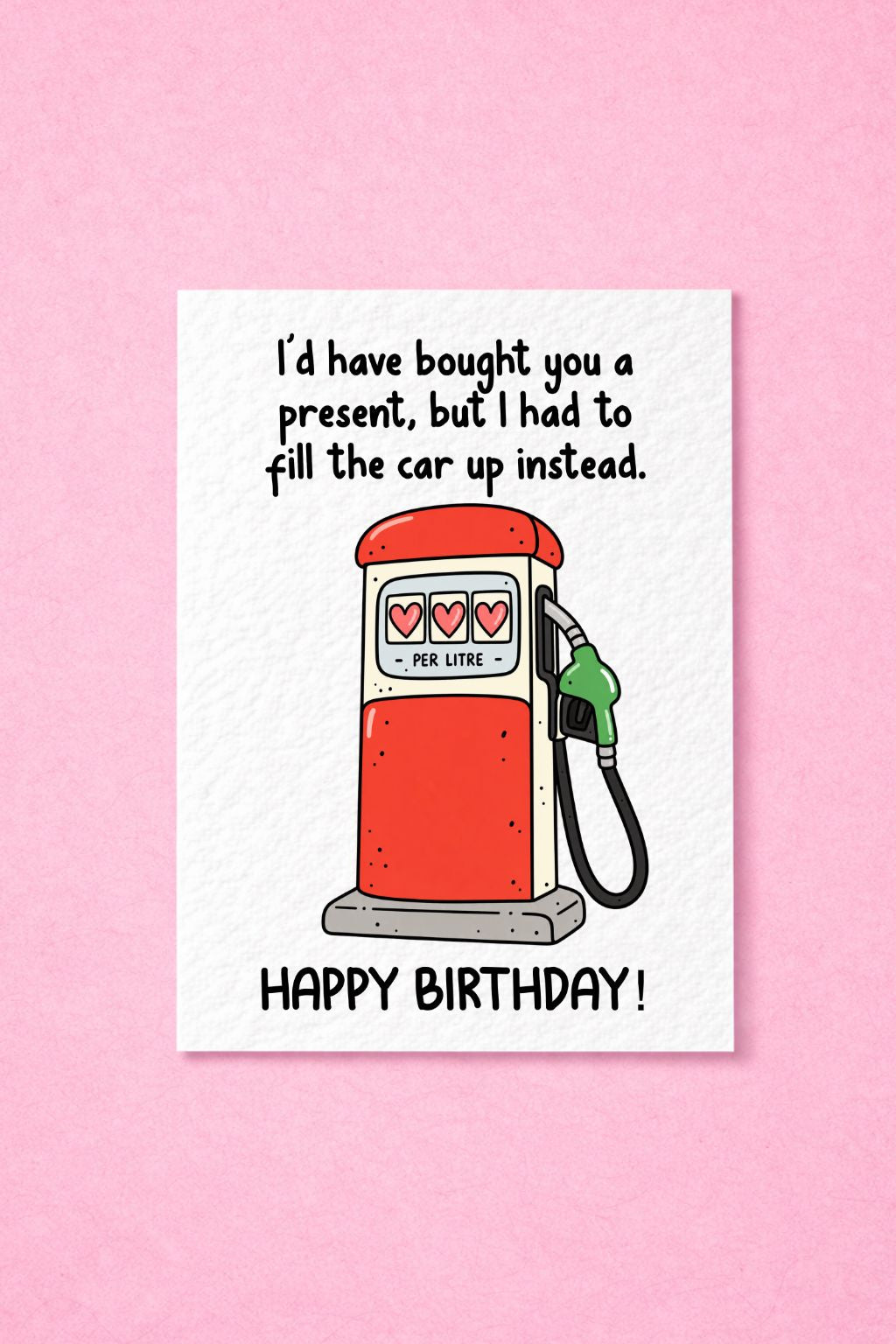 Funny Birthday Card, Petrol Pump Illustration, Fuel Price Humour, Cheeky Gift Joke, Quirky Birthday Greeting