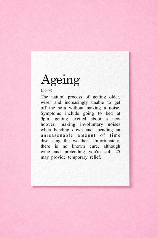 Funny Ageing Definition Card, Birthday Humour, Sarcastic Milestone Greeting, Cheeky Adult Birthday Card