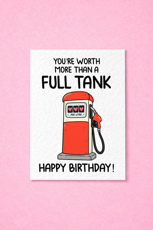 Funny Birthday Card, Petrol Pump, Cheeky Fuel Prices Joke, Cute Love Pun, Humorous Birthday Greeting, Cost Of Living Crisis