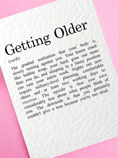 Funny Getting Older Birthday Card, Sarcastic Ageing Humour, Relatable Adult Birthday Gift, Cheeky Milestone Greeting