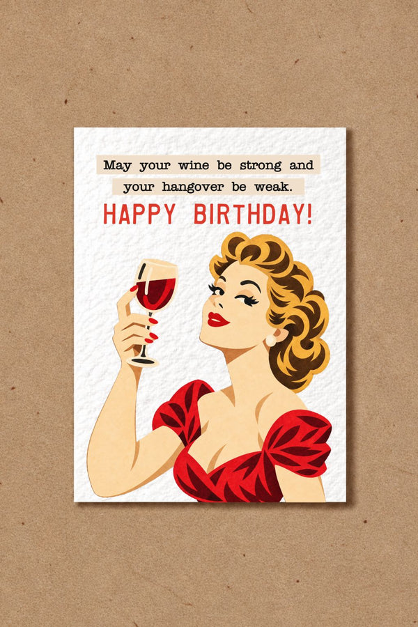 Funny Retro Birthday Card, Wine Lover Birthday Greeting, Woman Drinking Wine, Cheeky Hangover Humour, Wine Drinking Friend