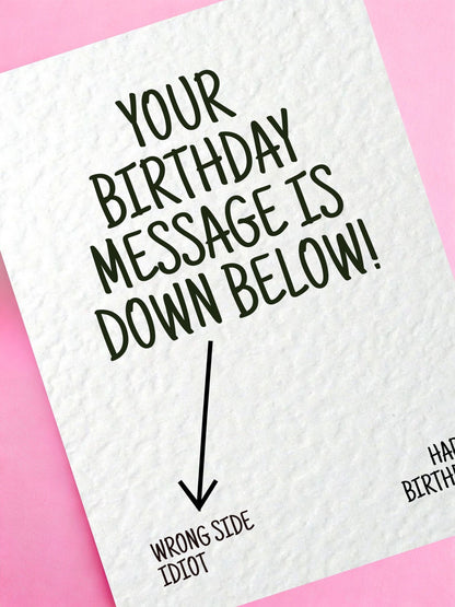 Funny Rude Birthday Card, Sarcastic Humour, Cheeky Novelty Gift, Banter Greeting
