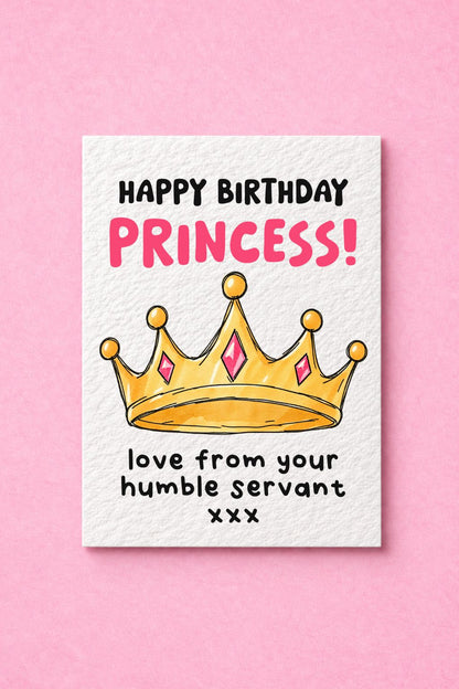 Funny Princess Birthday Card, Royal Humour, Cute Crown Tiara Illustration, Playful Greeting