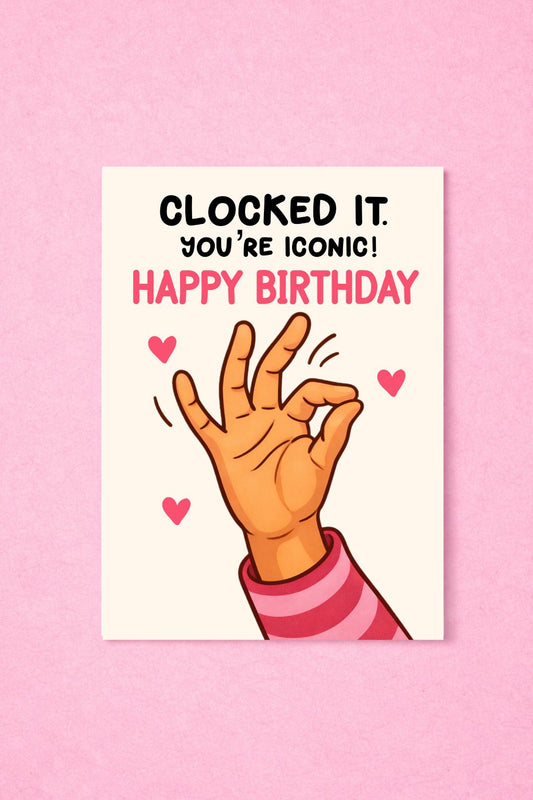 Funny Greeting Card - Clock It Birthday Card For Friend, Clock It Tea