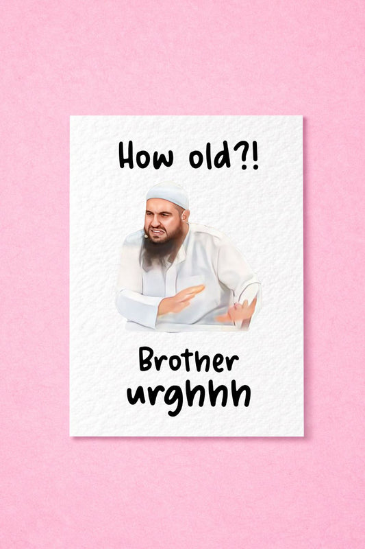 Brother Urgh Birthday Card, How Old? , Brother Eww, What’s that Brother, Meme Card, Funny Card, Birthday Card, Old Card, Rude