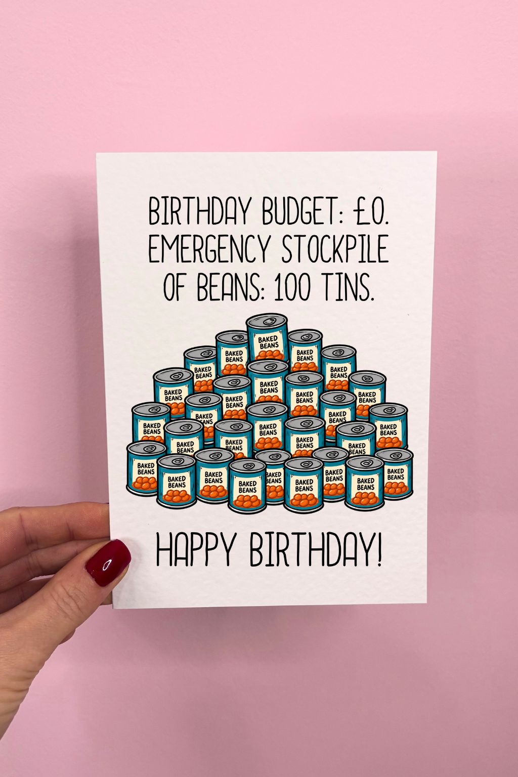 Funny Birthday Card, Emergency Stockpiling Humour, Baked Beans Gag, Quirky Greeting