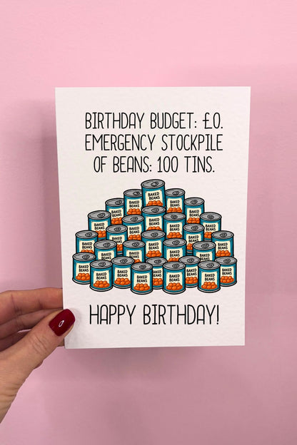 Funny Birthday Card, Emergency Stockpiling Humour, Baked Beans Gag, Quirky Greeting