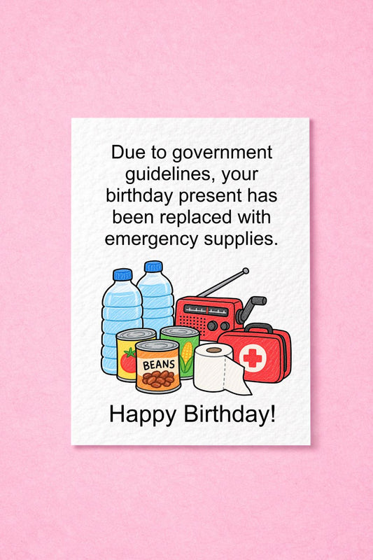 Funny Birthday Card, Emergency Stockpiling Humour, Quirky Greeting, Survival Kit Gift