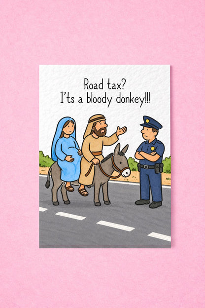 Funny Christmas Card, Nativity Humour, Donkey Road Tax Joke, Religious Comedy Greeting