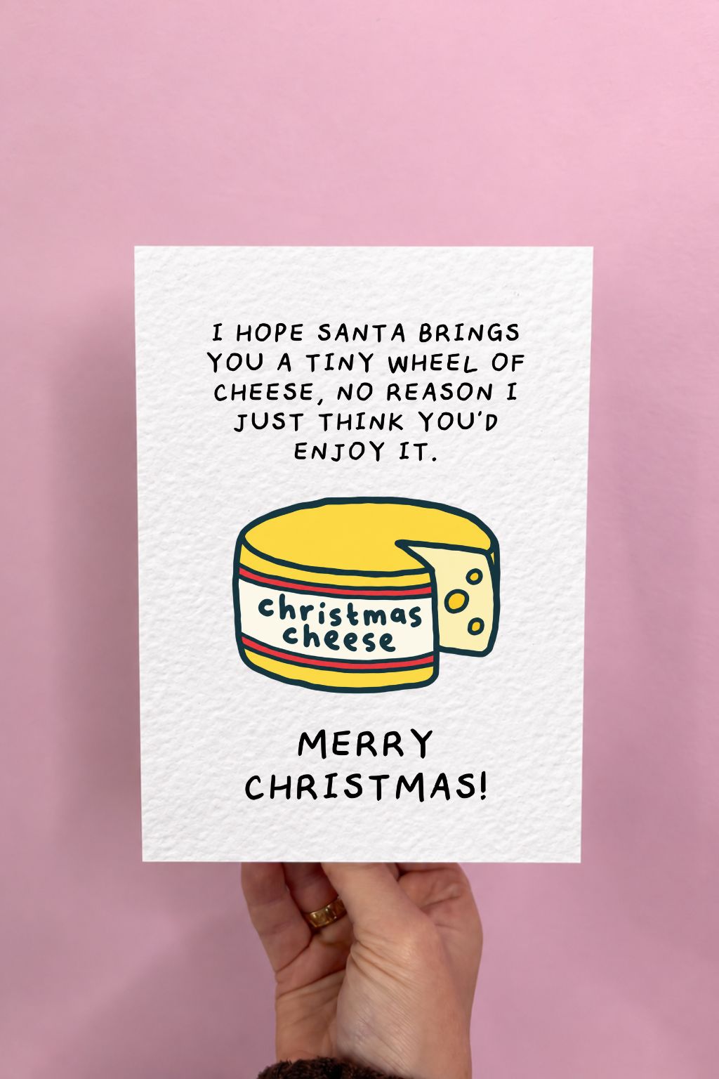 Funny Christmas Card, Cheese Lover Gift, Quirky Festive Humour, Unique Christmas Greeting, Small Wheel Of Cheese