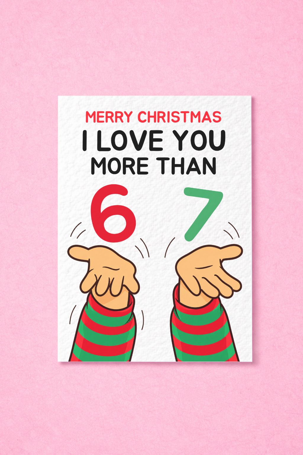 Funny 6-7 Christmas, Greeting Card  From Daughter, Son, Girlfriend, Boyfriend, Partner Six Seven Meme