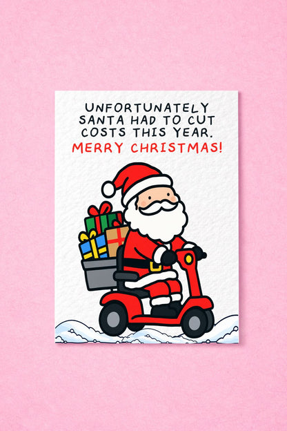 Funny Christmas Greeting Card, Mobility Scooter Santa Cheeky Bad Santa Illustration, Cost of Living Humour, Festive Sarcasm, Xmas Joke Gift