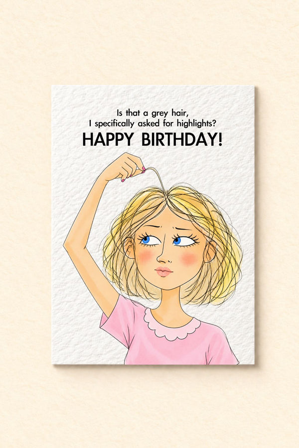 Funny Birthday Card, Grey Silver Hair Humour, Ageing Joke, Birthday For Her