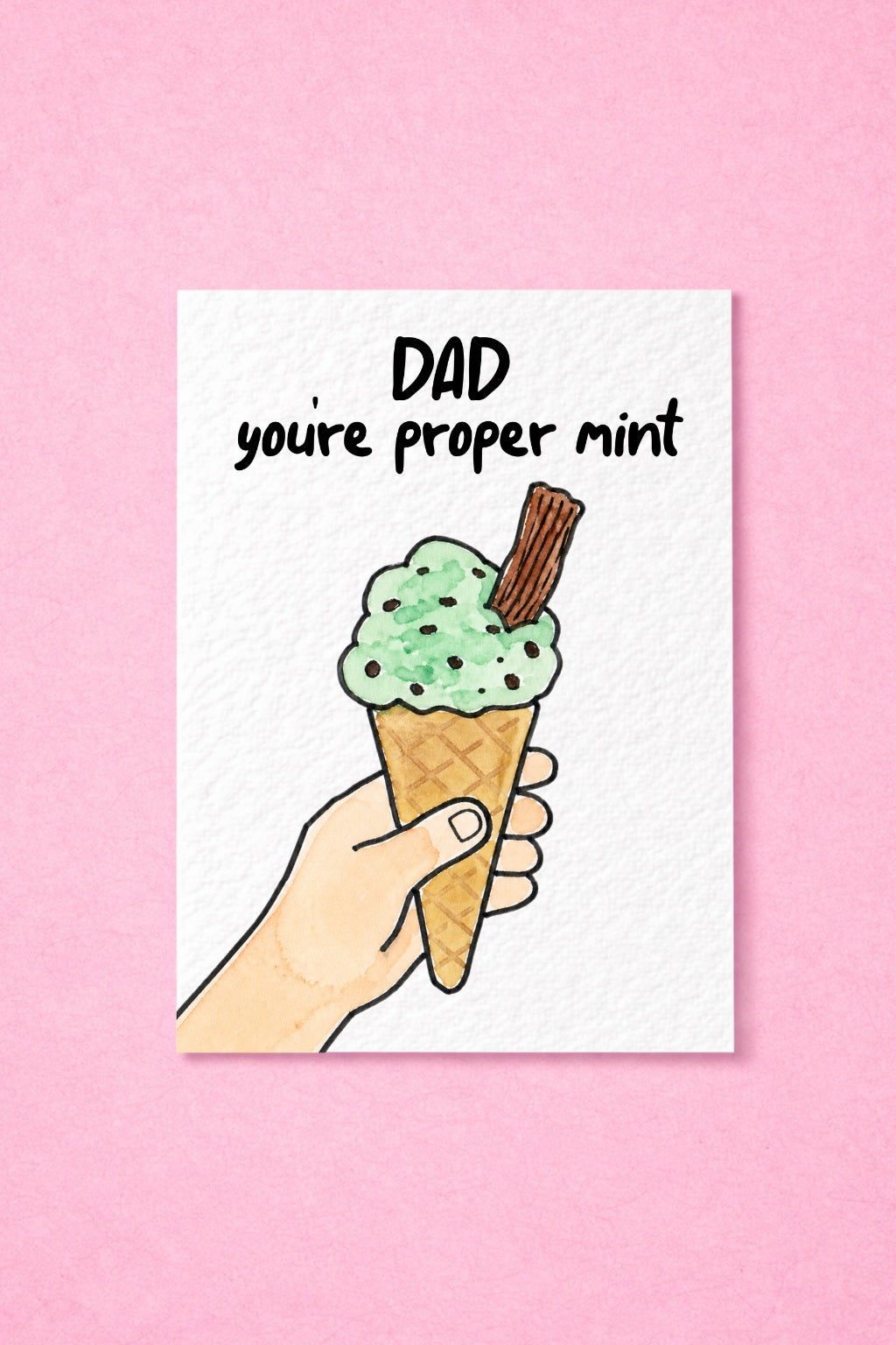 Funny Dad Birthday Card – “Dad You’re Proper Mint” Ice Cream Card