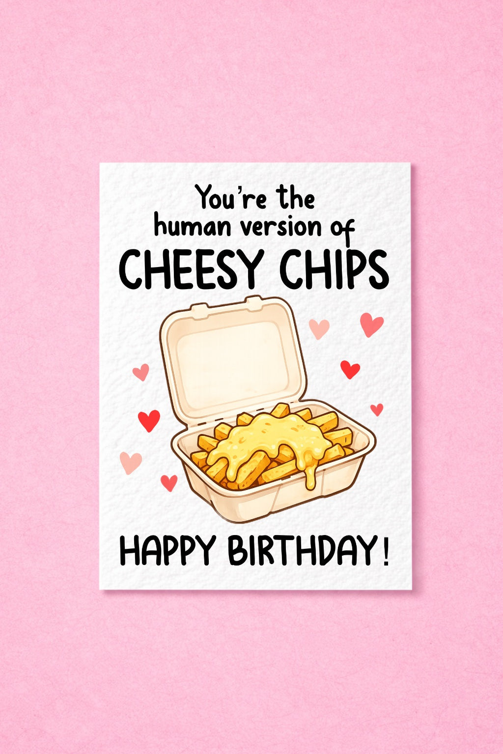 Funny Cheesy Chips Birthday Card, You’re The Human Version Of Cheesy Chips Card, Cute Food Pun Birthday Card, Best Friend Birthday Card