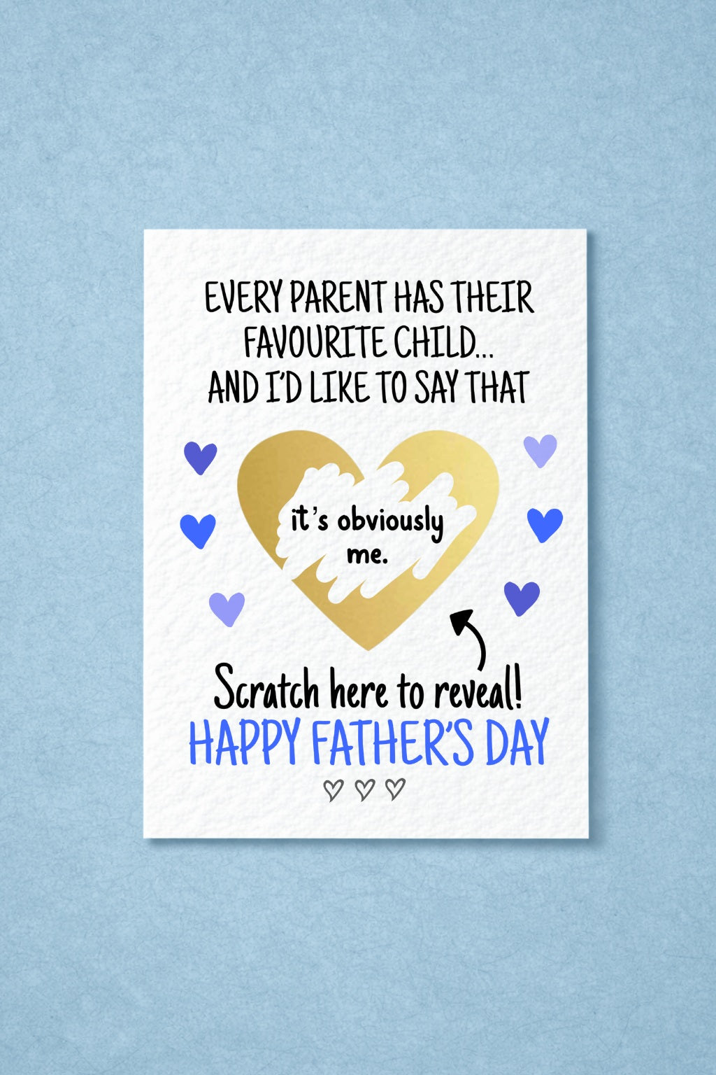Favourite Child Card for Dad, Funny Scratch Off Fathers Day Card, It’s Obviously Me