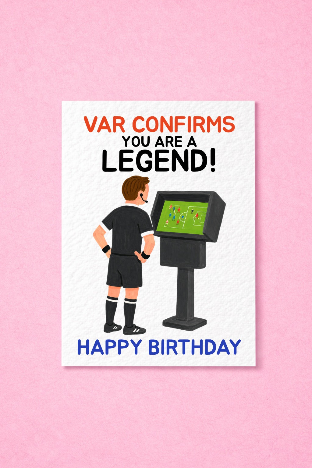 Funny Football Birthday Card, VAR Confirms You Are A Legend Card, Soccer Fan Birthday Card, Referee VAR Card, Football Lover Birthday Gift