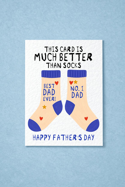 Funny Father’s Day Card for Dad, “This Card Is Much Better Than Socks”, Cute Dad Socks Card, Humorous Daddy Card from Kids or Wife