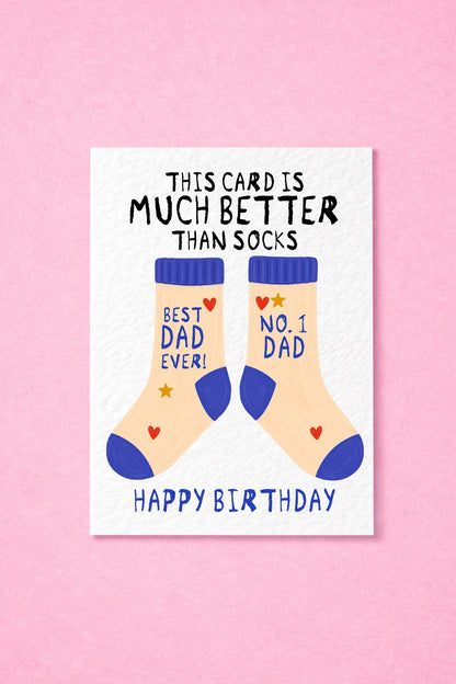 Funny Birthday Card for Dad, “This Card Is Much Better Than Socks”, Cute Dad Socks Card, Humorous Daddy Card from Kids or Wife