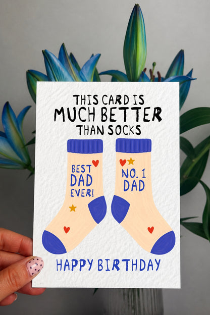 Funny Birthday Card for Dad, “This Card Is Much Better Than Socks”, Cute Dad Socks Card, Humorous Daddy Card from Kids or Wife