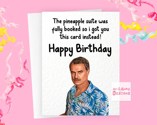 Funny TV Show Birthday Card, Pineapple Suite Greeting Card
