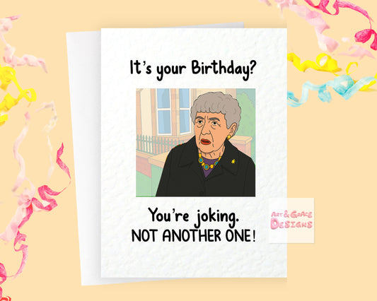 Not Another One! Funny Meme Old Lady Birthday Card: Humorous Greeting Card