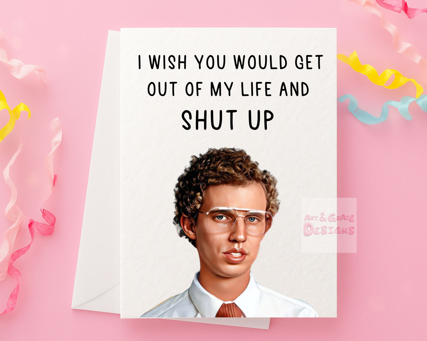Napoleon Dynamite - Birthday Greeting Card - Happy Birthday - Get Out Of My Life - Gosh! - Humorous Card - Funny Movie Quote