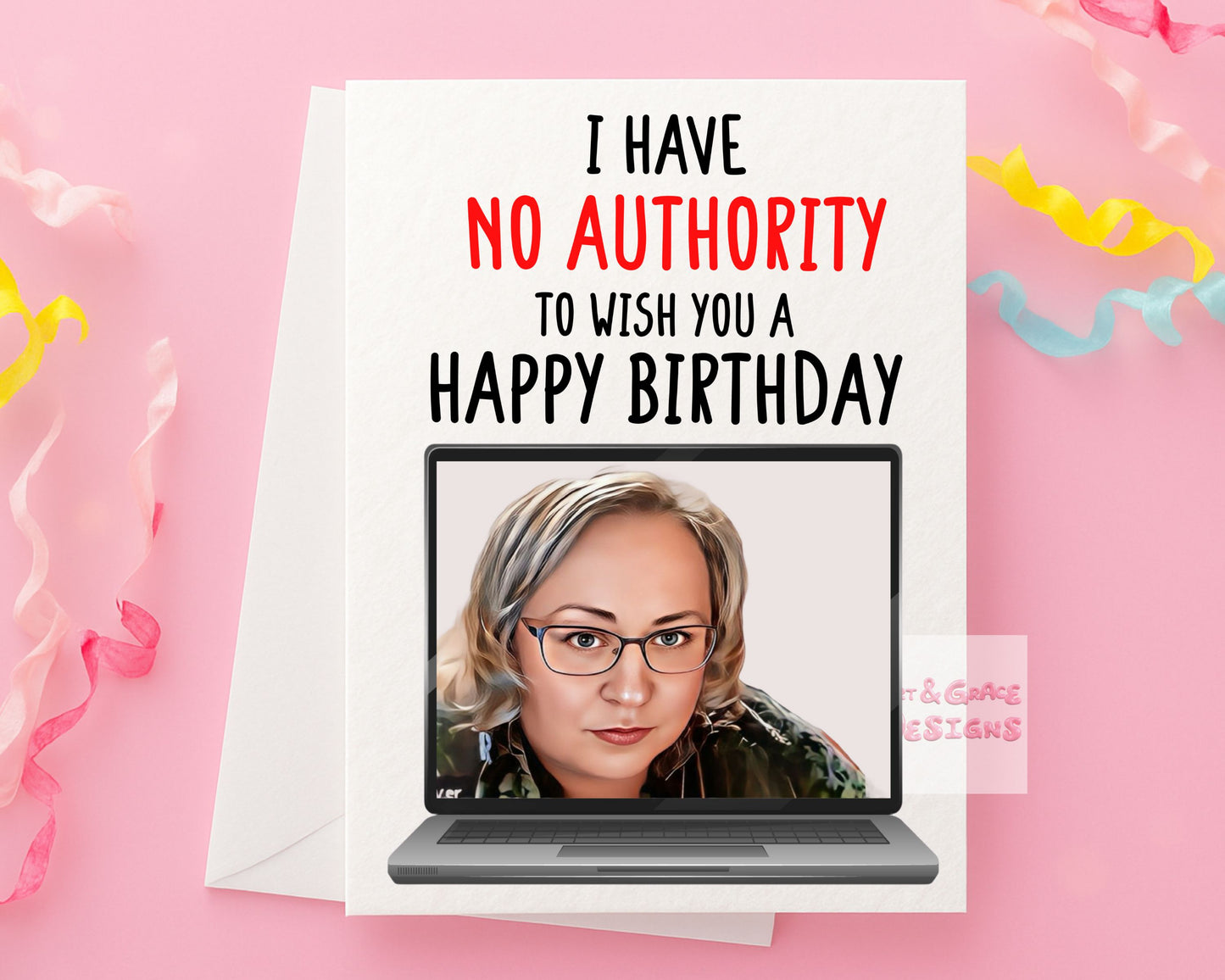 Jackie Weaver Greeting Card- You Have No Authority Jackie Weaver- Parish Council Zoom Meeting- Funny UK Meme Greeting Card