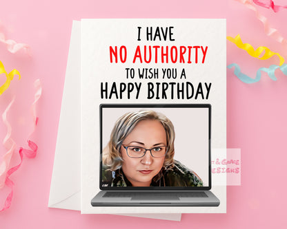 Jackie Weaver Greeting Card- You Have No Authority Jackie Weaver- Parish Council Zoom Meeting- Funny UK Meme Greeting Card