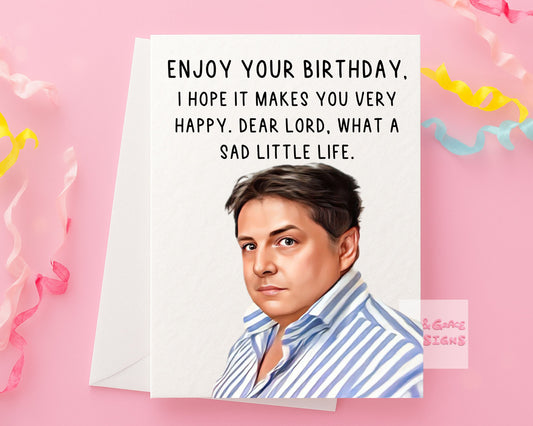 Come Dine With Me Birthday Card - Dear Lord What A Sad Little Life Jane- Funny Uk Meme Greeting Card