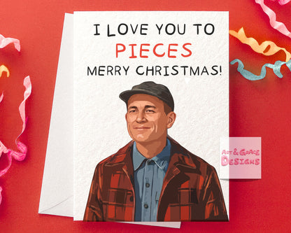 Serial Killer Greeting Christmas Card,  Merry Christmas, I Love You To Pieces