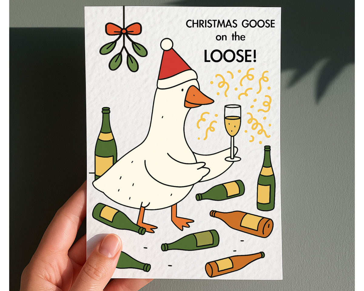 Funny Goose Christmas Card: Silly Goose on the Loose, Funny Chaotic Goose Greeting Card