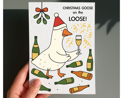 Funny Goose Christmas Card: Silly Goose on the Loose, Funny Chaotic Goose Greeting Card